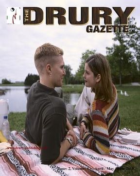 portada The Drury Gazette: Issue 2, Volume 5 - April / May / June 2010 (en Inglés)