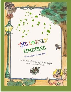 portada The Lonely Lime Tree: The First Jilly Jumbly Tale (Jilly Jumbly Tales) (Volume 1)