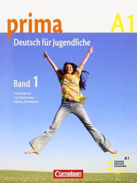 portada Prima. Deutsch für Jugendliche. A1. Schülerbuch. Per la Scuola Media: Prima a1. Band 1: Schülerbuch. (in German)