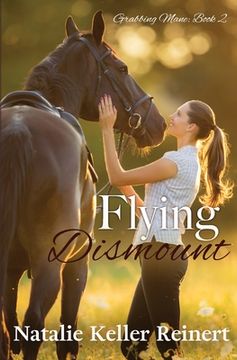portada Flying Dismount: Grabbing Mane - Book 2 (en Inglés)