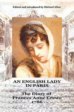 portada an english lady in paris: the diary of frances anne crewe 1786 (in English)