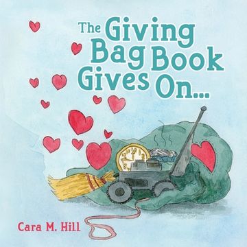 portada The Giving Bag Book Gives On... (en Inglés)