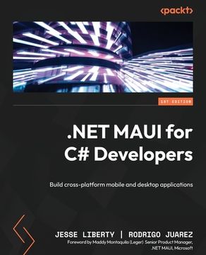 portada NET MAUI for C# Developers: Build cross-platform mobile and desktop applications (en Inglés)