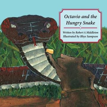 portada Octavio and the Hungry Snake (en Inglés)