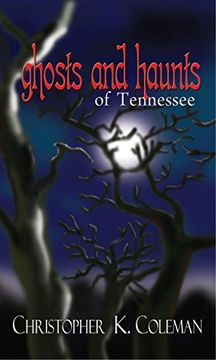portada Ghosts and Haunts of Tennessee (en Inglés)