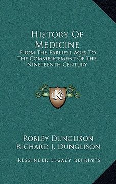 portada history of medicine: from the earliest ages to the commencement of the nineteenth century (en Inglés)