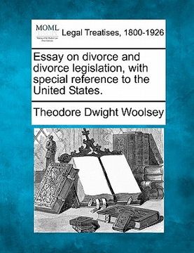 portada essay on divorce and divorce legislation, with special reference to the united states.