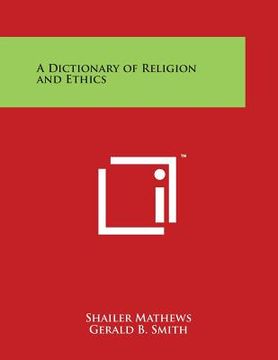 portada A Dictionary of Religion and Ethics (en Inglés)