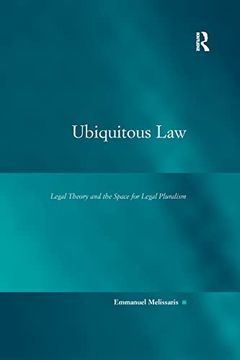 portada Ubiquitous Law: Legal Theory and the Space for Legal Pluralism (en Inglés)