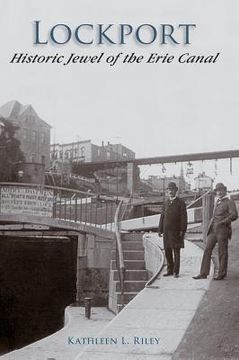 portada Lockport: Historic Jewel of the Erie Canal (en Inglés)