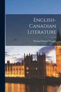 portada English-Canadian Literature [microform] (in English)