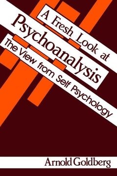 portada A Fresh Look at Psychoanalysis: The View from Self Psychology (in English)