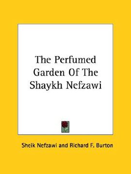 portada the perfumed garden of the shaykh nefzawi (in English)