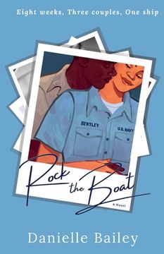 portada Rock the Boat: The Mostly True Tales of Love, Friendship and Life Aboard the USS Puget Sound (en Inglés)