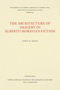 portada architecture of imagery in alberto moravia's fiction (en Inglés)