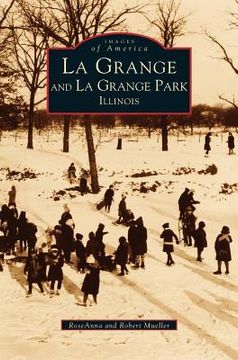portada La Grange and La Grange Park, Illinois (en Inglés)