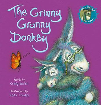 portada The Grinny Granny Donkey (Pb): The new Hilarious Picture Book in the #1 Bestselling Wonky Donkey Series! (Donkey 3) (in English)