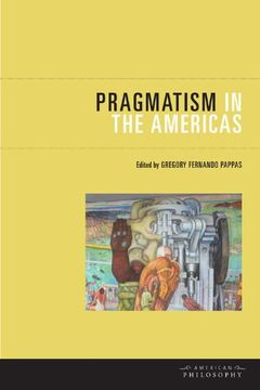 portada Pragmatism in the Americas (American Philosophy) (en Inglés)