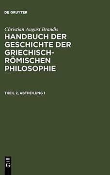 portada Handbuch der Geschichte der Griechisch-Römischen Philosophie. Theil 2, Abtheilung 1 (en Alemán)
