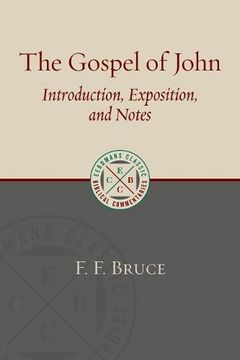 portada The Gospel of John: Introduction, Exposition, and Notes (Eerdmans Classic Biblical Commentaries) (in English)