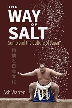 portada The way of Salt: Sumo and the Culture of Japan (in English)