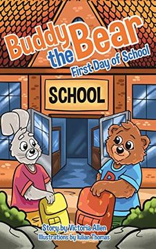 portada Buddy the Bear: First day of School (en Inglés)