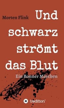 portada Und Schwarz Strömt das Blut 