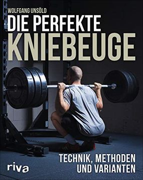 portada Die Perfekte Kniebeuge: Technik, Methoden und Varianten (en Alemán)