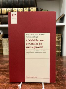 portada Adelsbilder von der Antike bis zur Gegenwart. (= Historische Zeitschift, Beihefte 58. (in German)