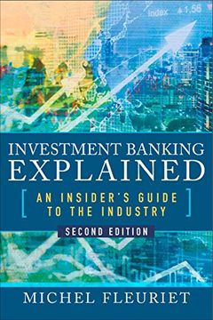 portada Investment Banking Explained, Second Edition: An Insider's Guide to the Industry (in English)