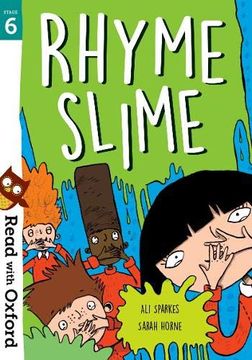 portada Read With Oxford: Stage 6: Rhyme Slime (en Inglés)