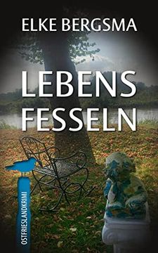 portada Lebensfesseln - Ostfrieslandkrimi (Büttner und Hasenkrug Ermitteln) (en Alemán)