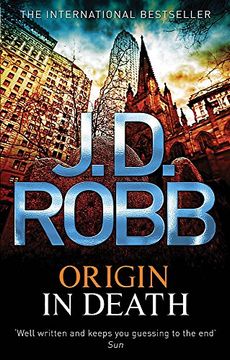 portada Origin in Death. Nora Roberts Writing as J. De Robb 