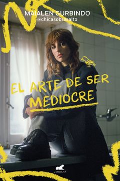 portada El Arte de ser Mediocre (in Spanish)