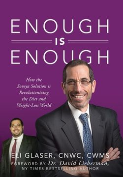 portada Enough is Enough: How the Soveya Solution is Revolutionizing the Diet and Weight-Loss World (en Inglés)