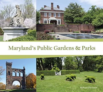portada Maryland's Public Gardens & Parks (en Inglés)