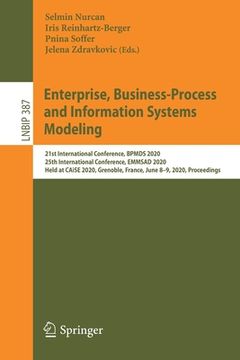 portada Enterprise, Business-Process and Information Systems Modeling: 21st International Conference, Bpmds 2020, 25th International Conference, Emmsad 2020, (en Inglés)