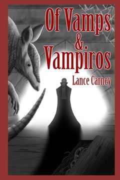 portada Of Vamps and Vampiros: A Finnian O'Dwyer Universal City Crime Cape(r) (en Inglés)