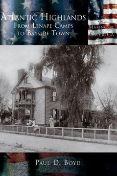 portada Atlantic Highlands: From Lenape Camps to Bayside Town