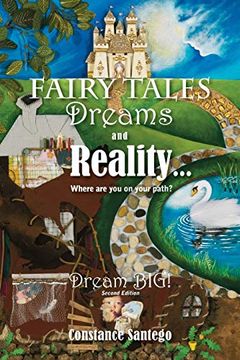 portada Fairy Tales Dreams and Reality: Where are you on Your Path? (en Inglés)