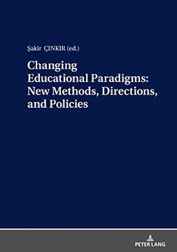 portada Changing Educational Paradigms: New Methods, Directions, and Policies (en Inglés)