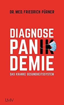 portada Diagnose Pan(Ik)Demie das Kranke Gesundheitssystem (in German)