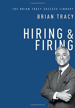 portada Hiring & Firing: The Brian Tracy Success Library