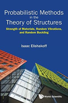 portada Probabilistic Methods in the Theory of Structures: Strength of Materials, Random Vibrations, and Random Buckling