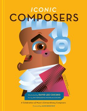 portada Iconic Composers: A Celebration of Music'S Extraordinary Composers (People Series) 