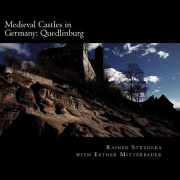 portada Medieval Castles in Germany: Quedlinburg 
