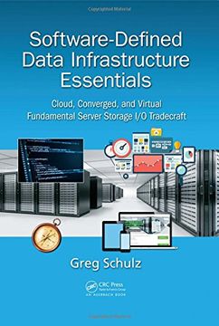 portada Software-Defined Data Infrastructure Essentials: Cloud, Converged, and Virtual Fundamental Server Storage I/O Tradecraft (in English)