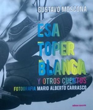 portada Esa Toper Blanca y Otros Cuentos (in Spanish)