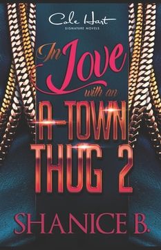 portada In Love With An A-Town Thug 2 (en Inglés)