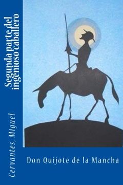 portada Segunda parte del ingenioso caballero don Quijote de la Mancha (Spanish Edition)